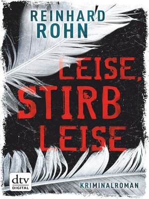 cover image of Leise, stirb leise